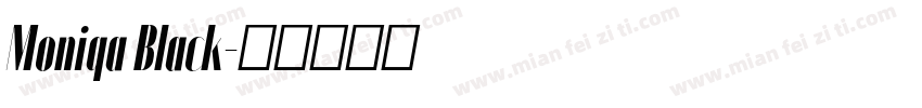 Moniqa Black字体转换